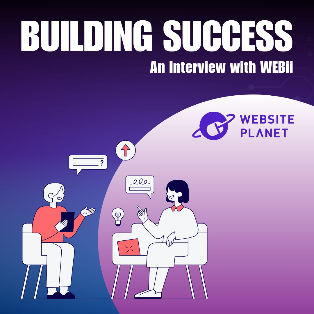 Interview with WEBii by Website Planet Graphic